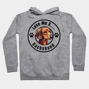 Love Me a Tan / Brown Dachshund (dark print for light background) Hoodie